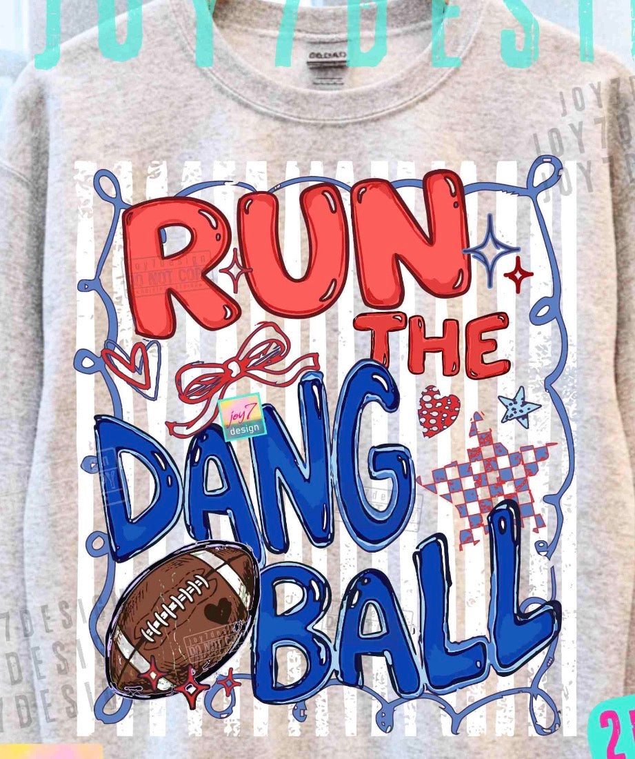 Run the Dang Ball