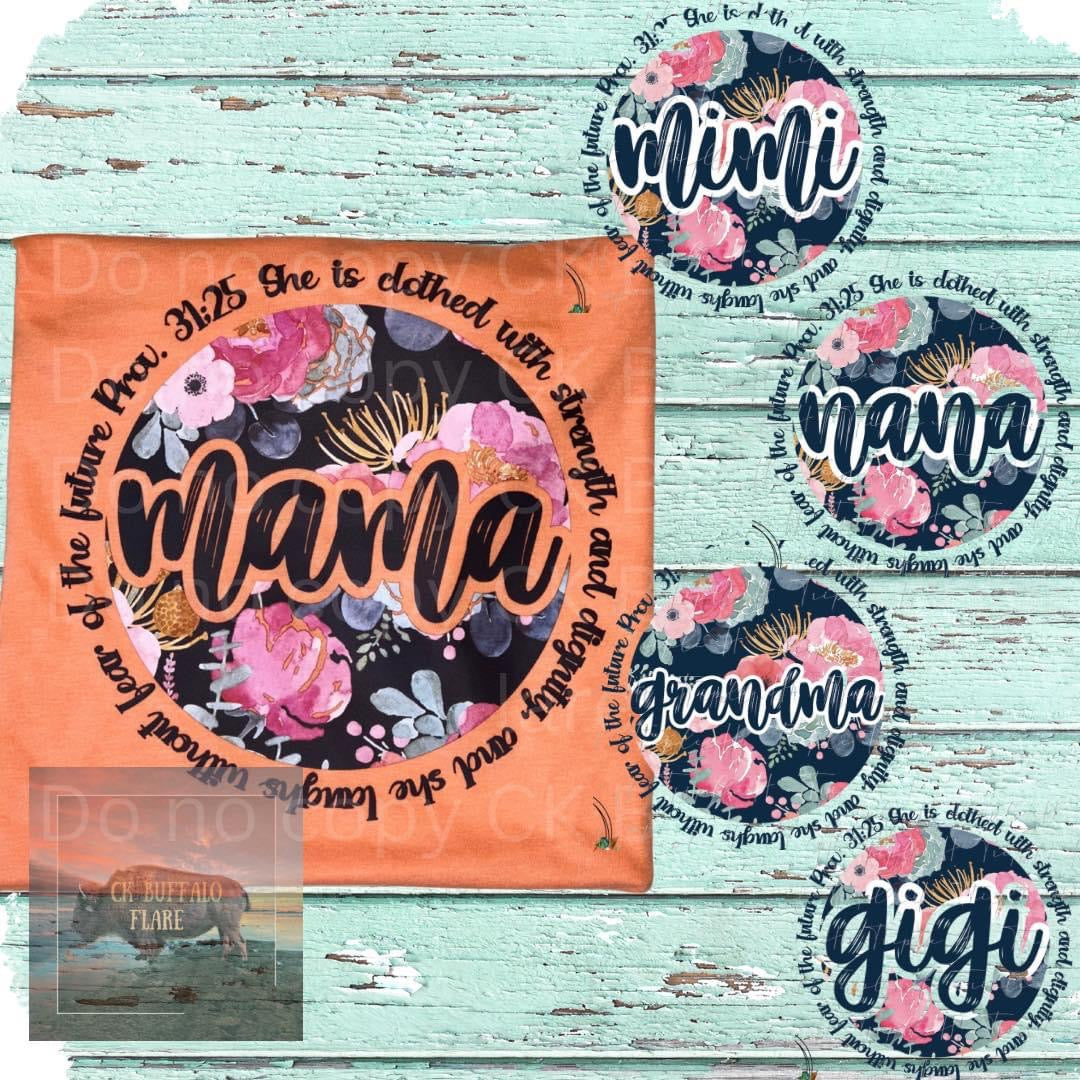 Personalize IT! Floral mama-gigi-nana-etc;