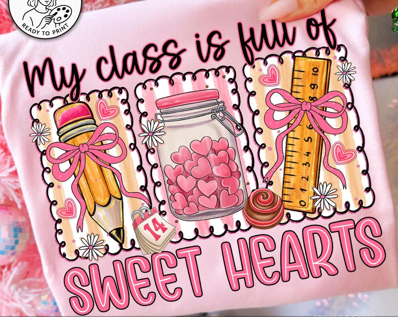 My Class is Full of Sweethearts
