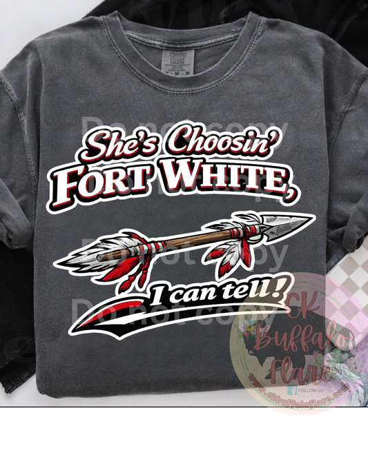 She’s Choosin’ Fort White