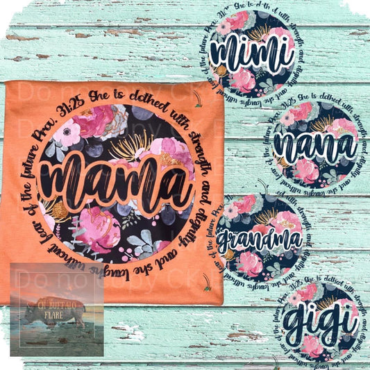 Personalize IT! Floral mama-gigi-nana-etc;